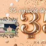 Read more about the article Oslava 35.výročia školy – 17.4.2026